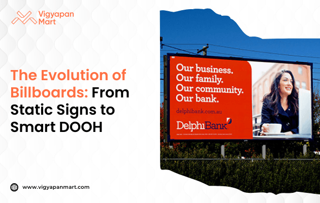 A billboard displays a smiling woman with text: "Our business. Our family. Our community. Our bank." The advertisement is for Delphi Bank. The title reads, "The Evolution of Billboards: From Static Signs to Smart DOOH." The mood is professional and modern.