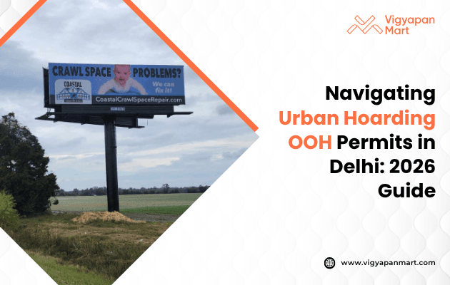 A rural landscape with a large billboard displaying an ad for crawl space repair. Text beside it reads, "Navigating Urban Hoarding OOH Permits in Delhi: 2026 Guide."