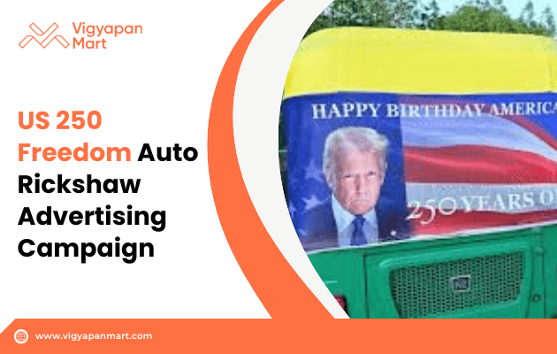 Auto rickshaw ad featuring a man with text "Happy Birthday America" and "250 Years." The rickshaw has a yellow top and green back.